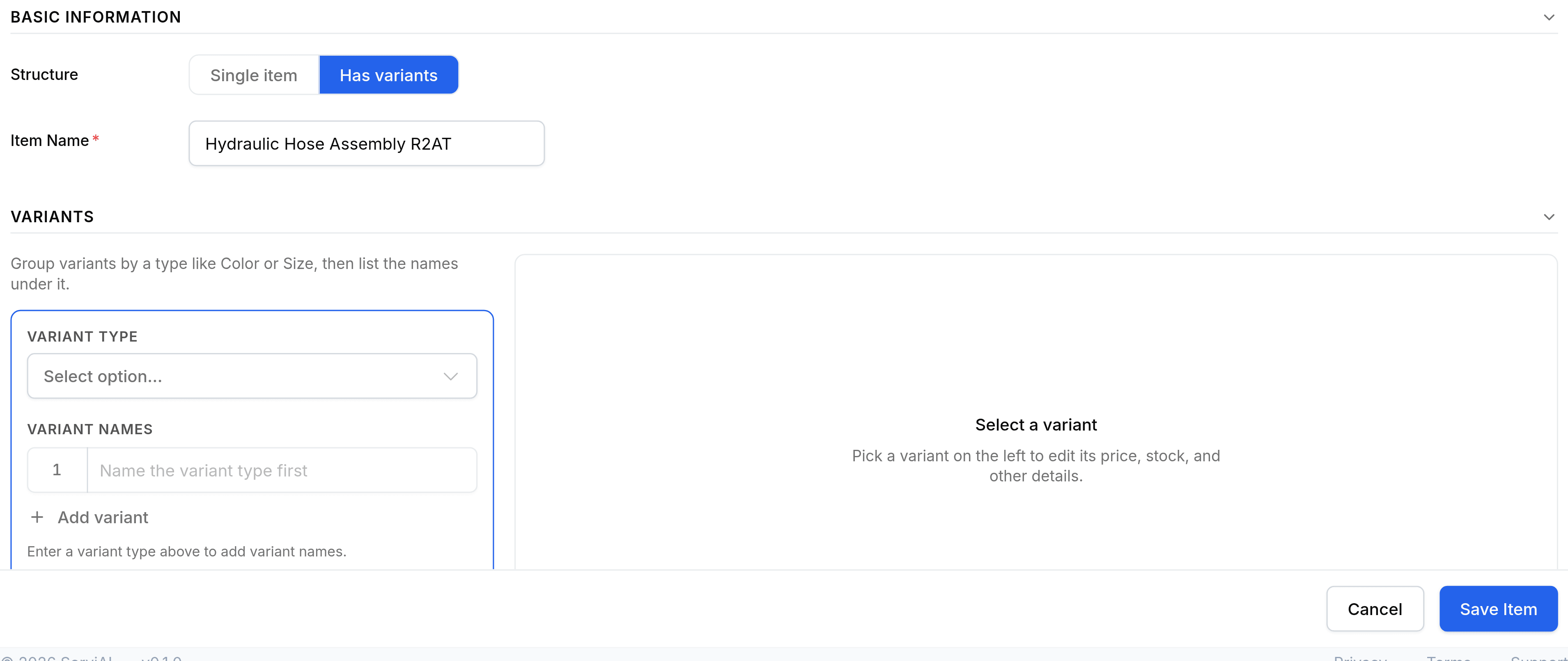The Create Item form with Structure set to Has variants and the Name field reading Hydraulic Hose Assembly R2AT. A Variants section is introduced by the line Group variants by a type like Color or Size, then list the names under it. A panel on the left holds a Variant Type picker reading Select option, a numbered Variant Names row, an Add variant link and an Add variant type 1 of 3 button. The pane on the right reads Select a variant, pick a variant on the left to edit its price, stock and other details.