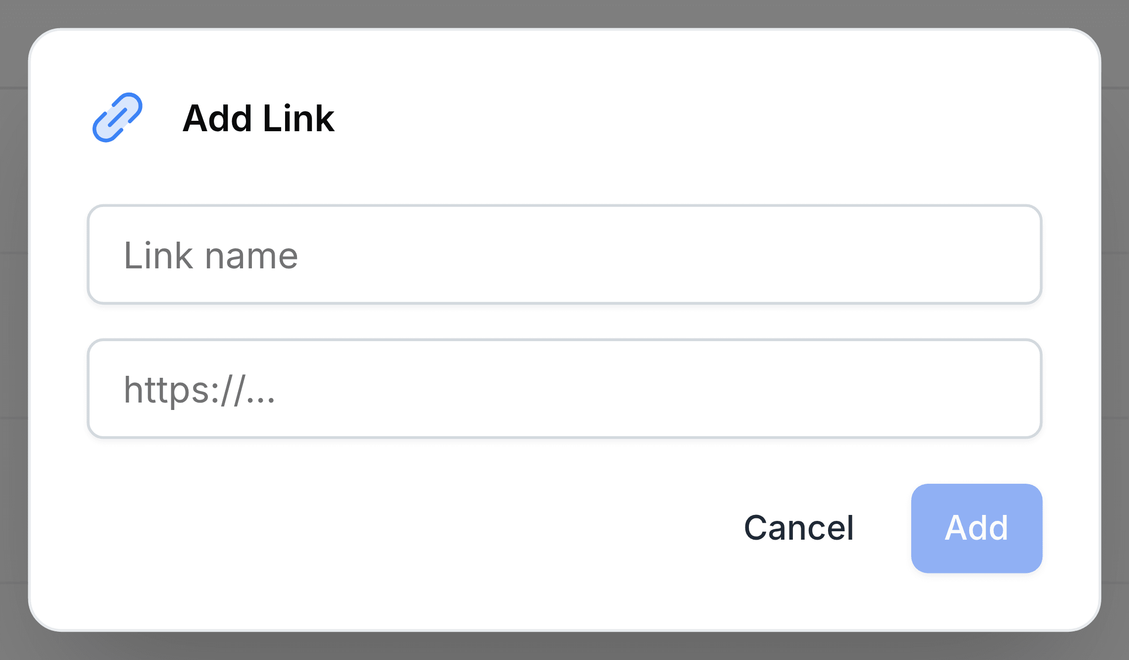 A small panel headed Add Link, with two empty boxes, Link name and https://..., and beneath them Cancel and a greyed-out Add button.