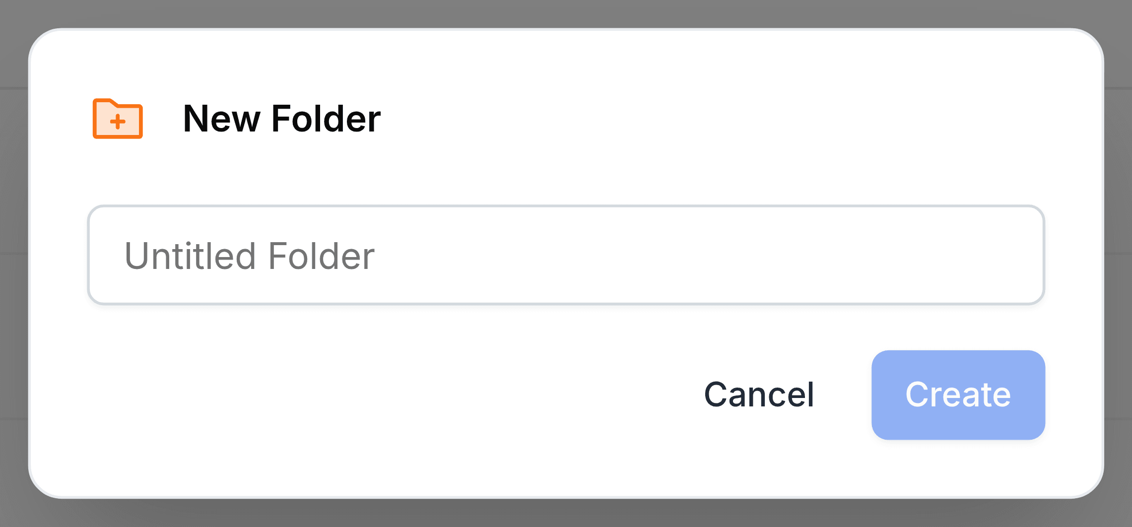 A small panel headed New Folder, with an empty name box reading Untitled Folder and, beneath it, Cancel and a greyed-out Create button.