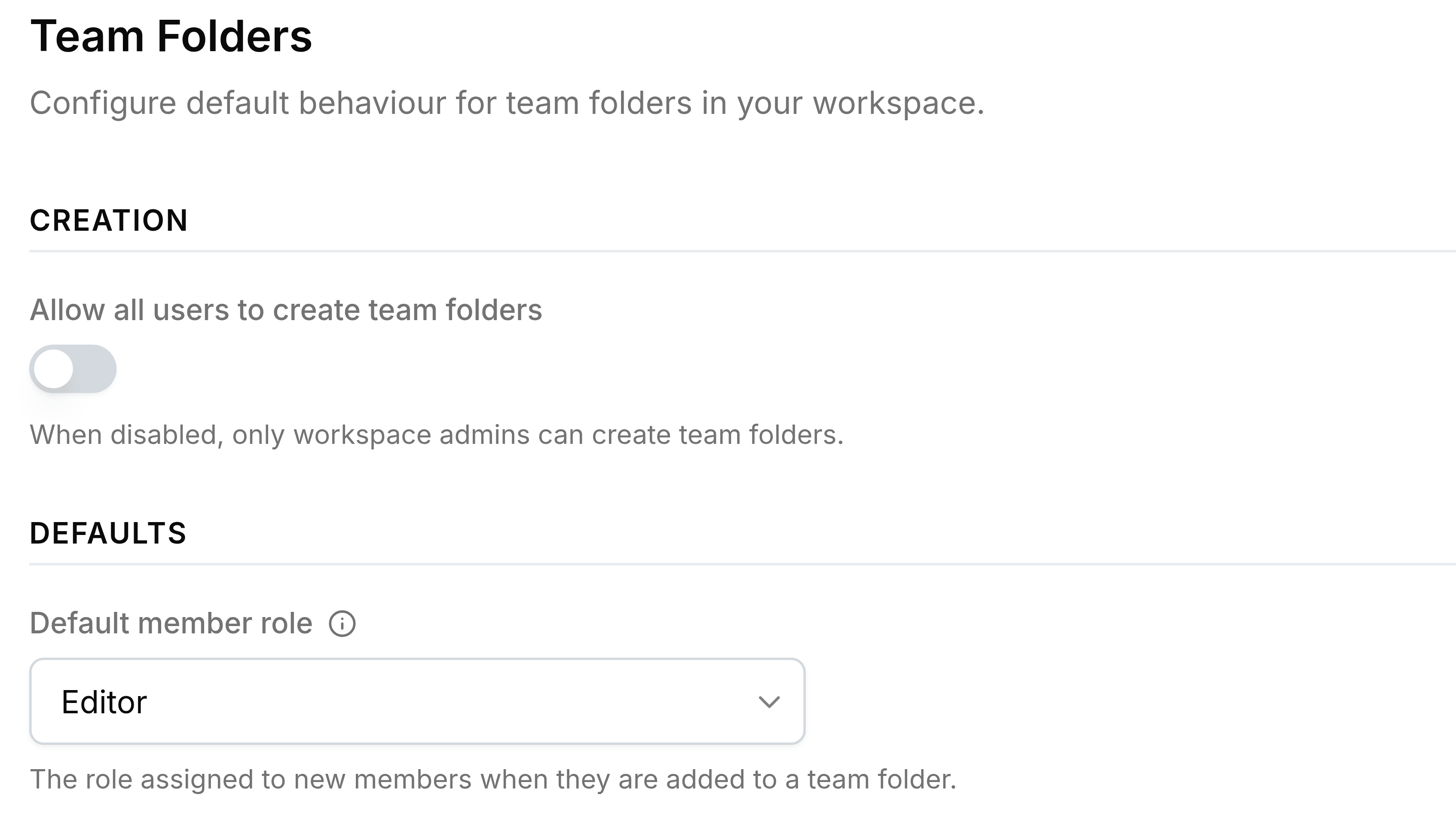 The Team Folders page of Nest's settings. Under Creation, the switch Allow all users to create team folders is off, with the note When disabled, only workspace admins can create team folders. Under Defaults, Default member role reads Editor, with the note The role assigned to new members when they are added to a team folder.