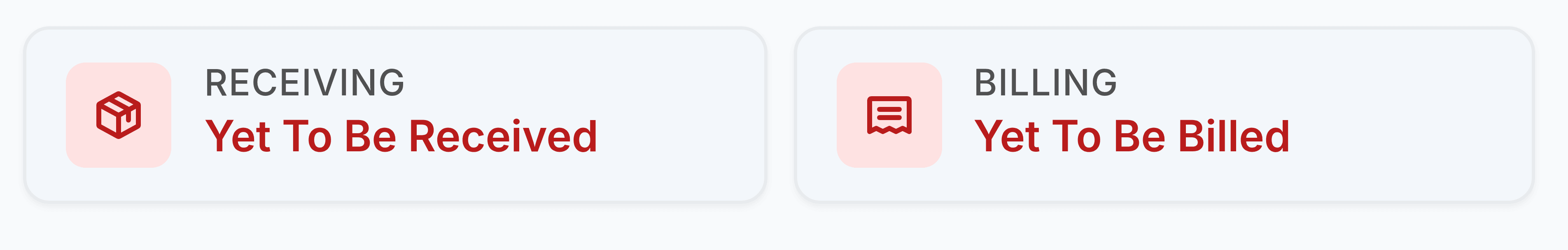 Two status tiles side by side on a purchase order. The left tile is headed RECEIVING and reads Yet To Be Received in red beside a package icon. The right tile is headed BILLING and reads Yet To Be Billed in red beside a document icon.