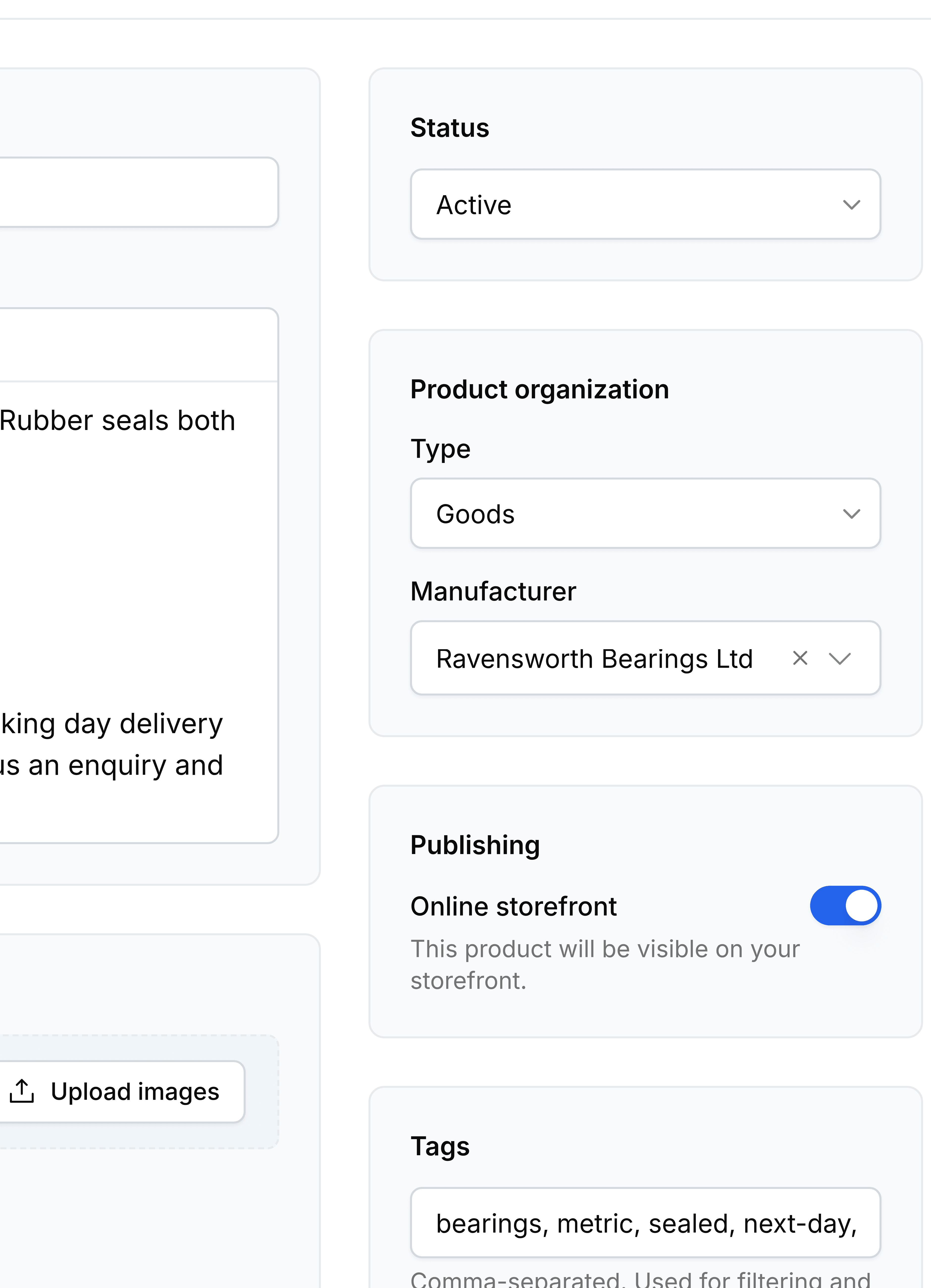 The right-hand column of a product, showing four cards. Status reads Active. Product organization gives Type as Goods and Manufacturer as Ravensworth Bearings Ltd. Publishing holds the Online storefront switch, turned on, with the note This product will be visible on your storefront. Tags lists bearings, metric, sealed, next-day and stock-line as chips.