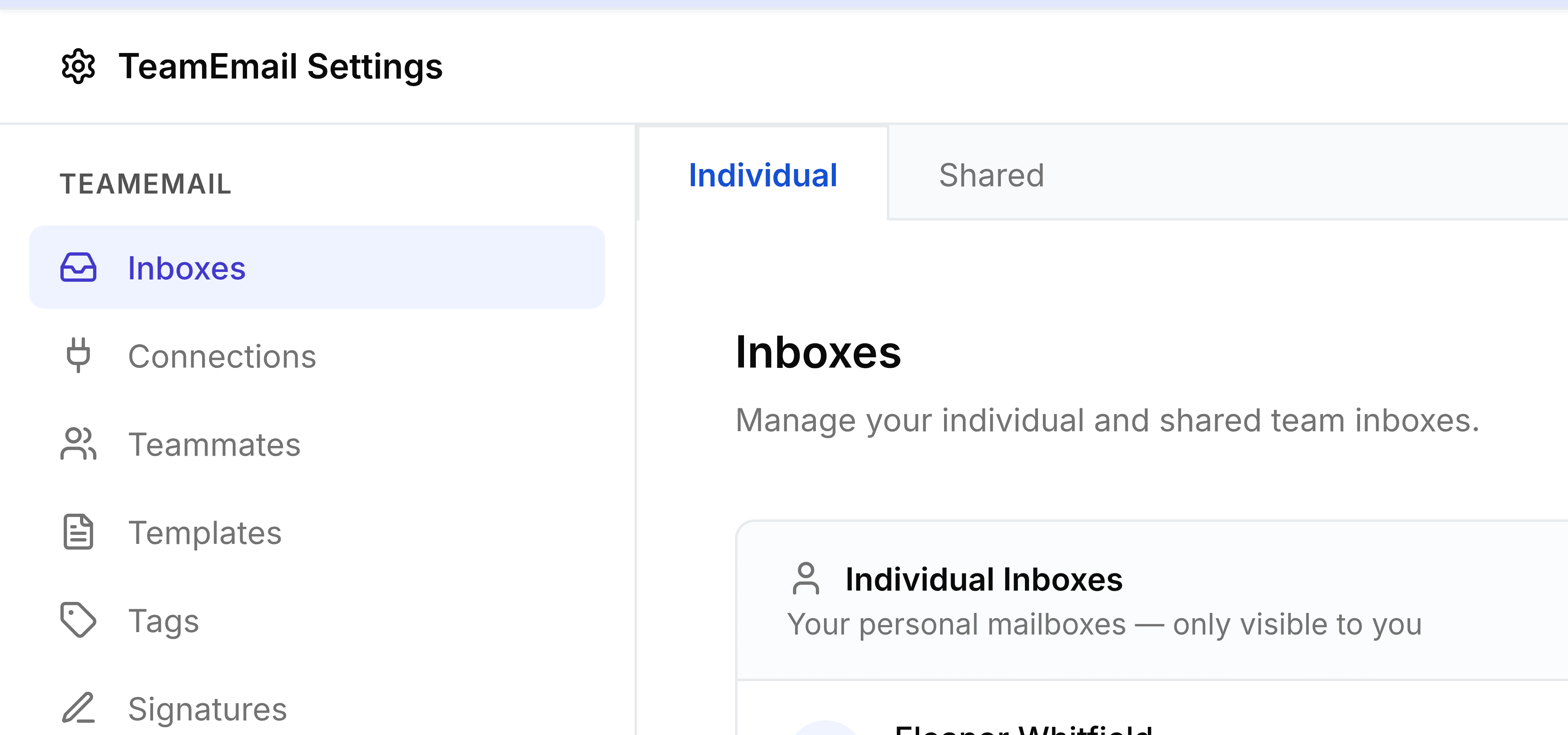 The TeamEmail Settings panel, headed TeamEmail Settings with a close button at the right. Its left nav lists ten screens in order: Inboxes, Connections, Teammates, Templates, Tags, Signatures, Snooze Presets, Default From, Smart Bar and Undo Send. Inboxes is selected, showing Individual and Shared tabs, with Eleanor Whitfield's individual inbox listed as having 1 channel beside a Create Individual Inbox button.