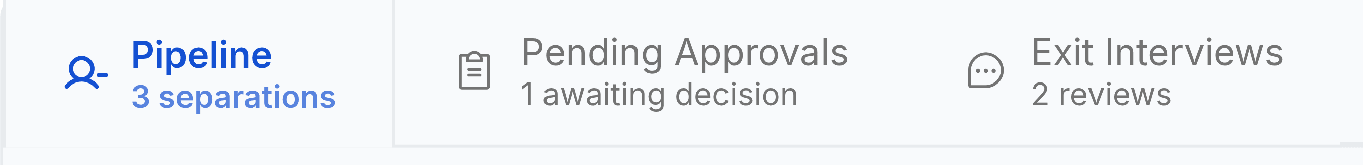 Three tabs on the Offboarding screen: Pipeline, selected and reading 3 separations; Pending Approvals reading 1 awaiting decision; and Exit Interviews reading 2 reviews.