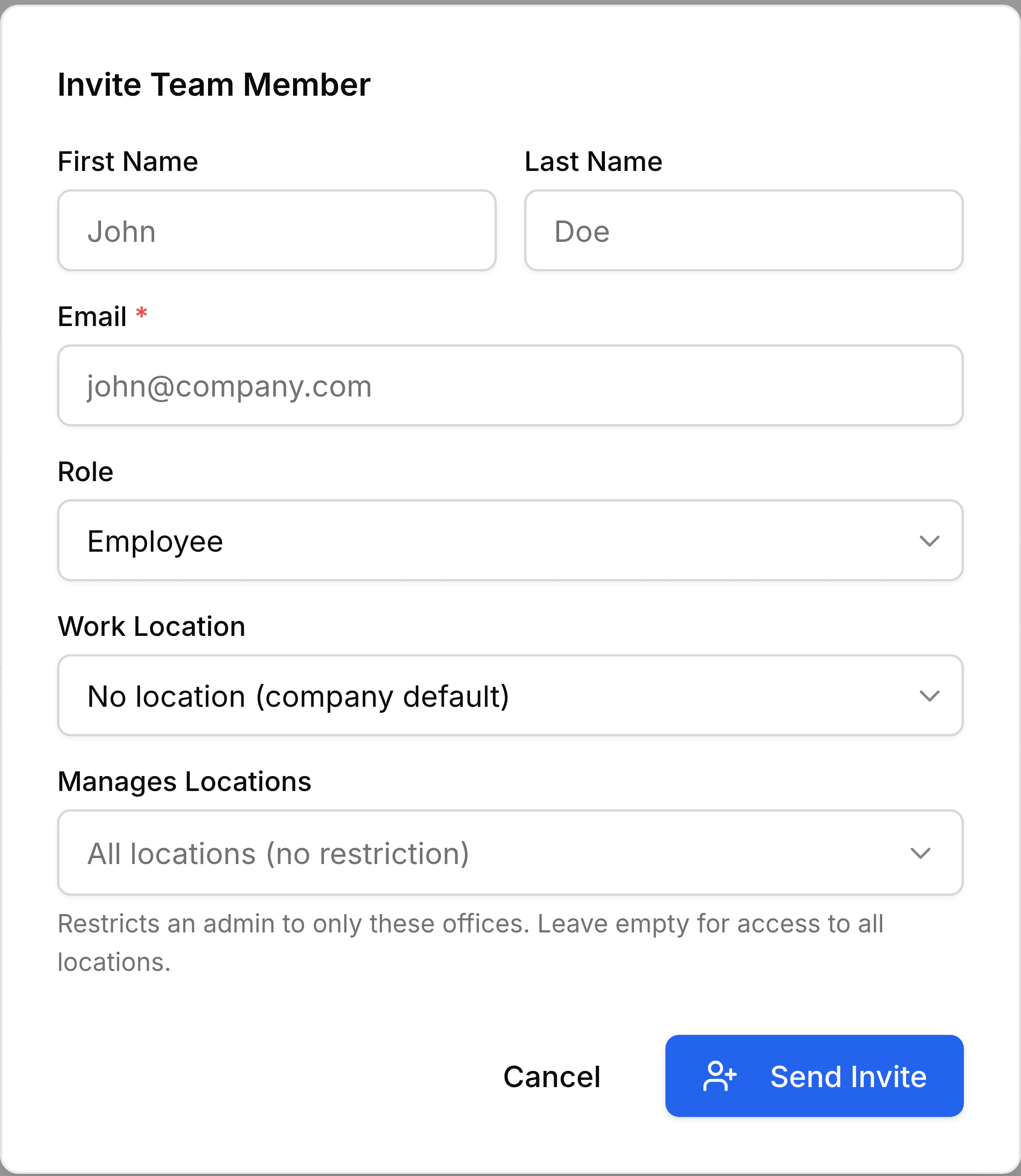 The Invite Team Member dialog. First Name and Last Name sit side by side, then Email marked required, a Role picker set to Employee, a Work Location picker reading No location (company default), and a Manages Locations picker reading All locations (no restriction) above the note Restricts an admin to only these offices. Leave empty for access to all locations. Cancel and a blue Send Invite button sit at the foot.