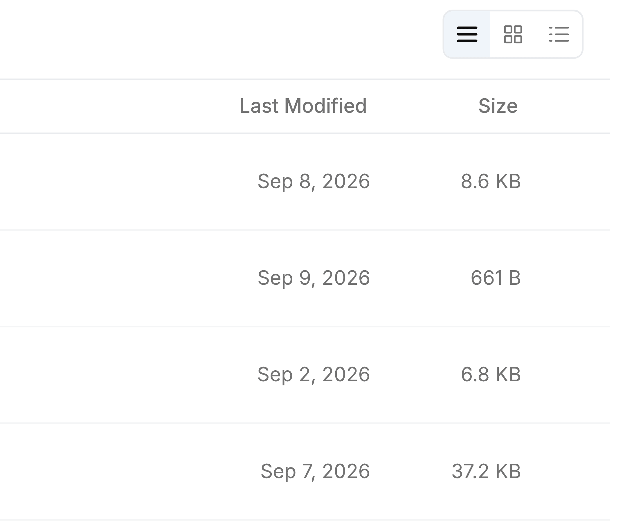 The right-hand end of Recent Files: the three view buttons at the top, then columns headed Last Modified and Size. The first four rows read Sep 8, 2026 and 8.6 KB, Sep 9, 2026 and 661 B, Sep 2, 2026 and 6.8 KB, and Sep 7, 2026 and 37.2 KB.