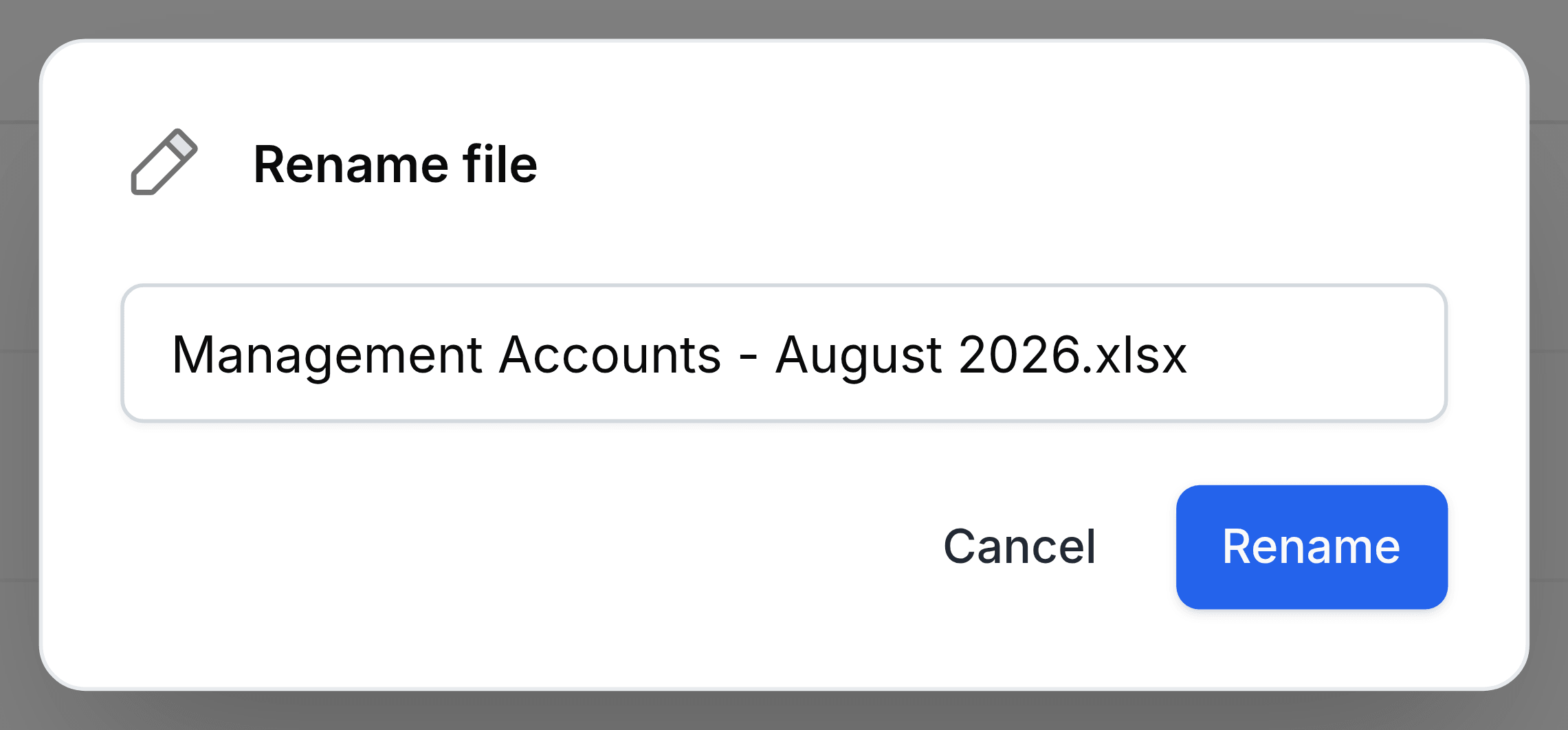 A small panel headed Rename file, holding a box that reads Management Accounts - August 2026.xlsx, with Cancel and a blue Rename button beneath it.