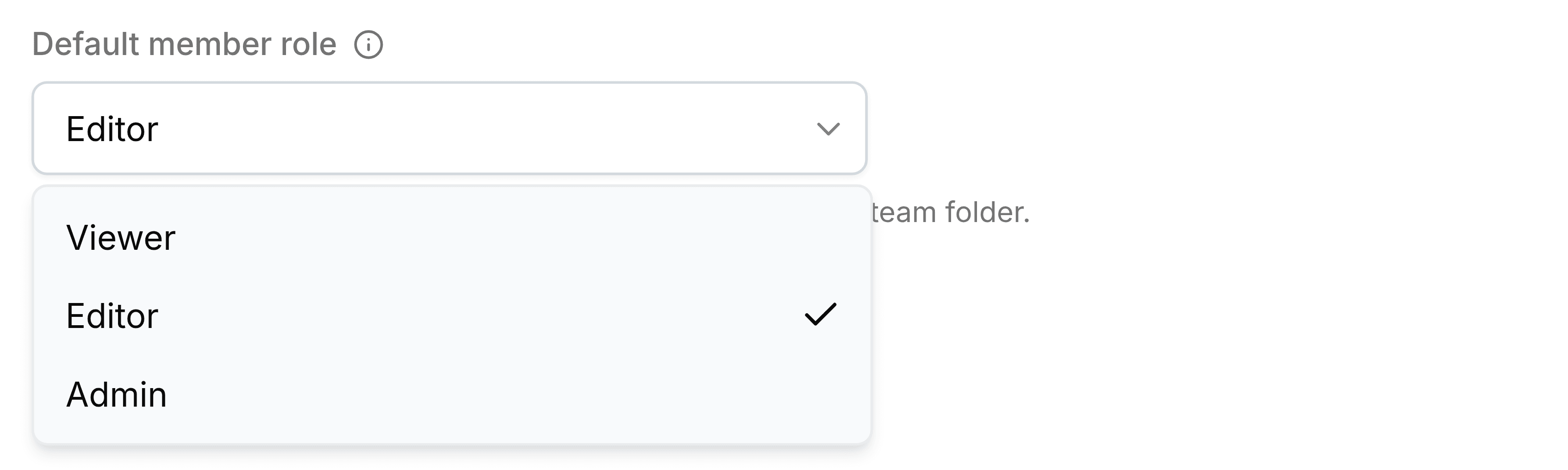 The Default member role list open, offering Viewer, Editor, ticked, and Admin.