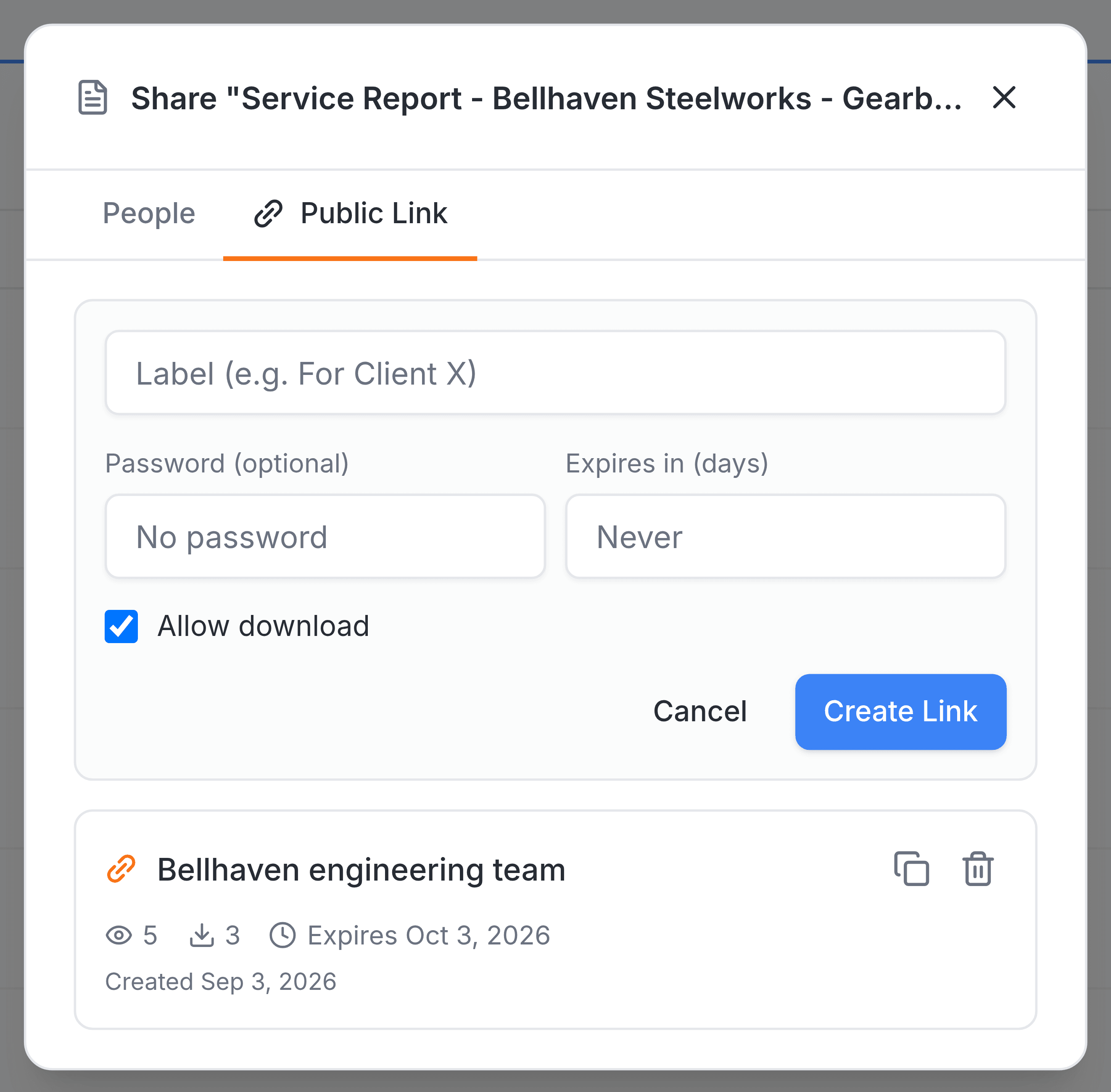 The Public Link tab of the Share panel for Service Report - Bellhaven Steelworks - Gearbox GB-4.pdf, with the new link form open: a Label box with the hint For Client X, a Password (optional) box reading No password, an Expires in (days) box reading Never, a ticked Allow download checkbox, and Cancel and Create Link buttons. Below the form an existing link card, Bellhaven engineering team, shows 5 views, 3 downloads and Expires Oct 3, 2026.