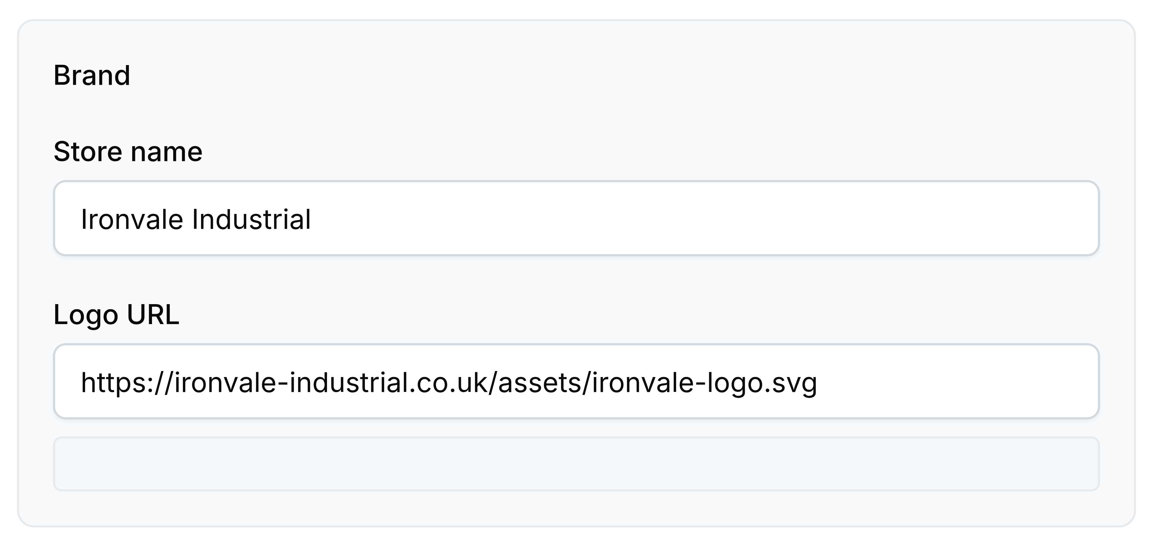 The Brand card at the top of the Theme screen, holding two fields. Store name reads Ironvale Industrial, and Logo URL holds the address of a logo file hosted at ironvale-industrial.co.uk.